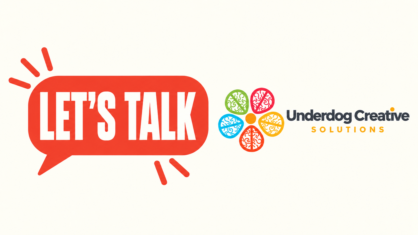 Let's talk speech bubble beside the Underdog Creative Solutions logo