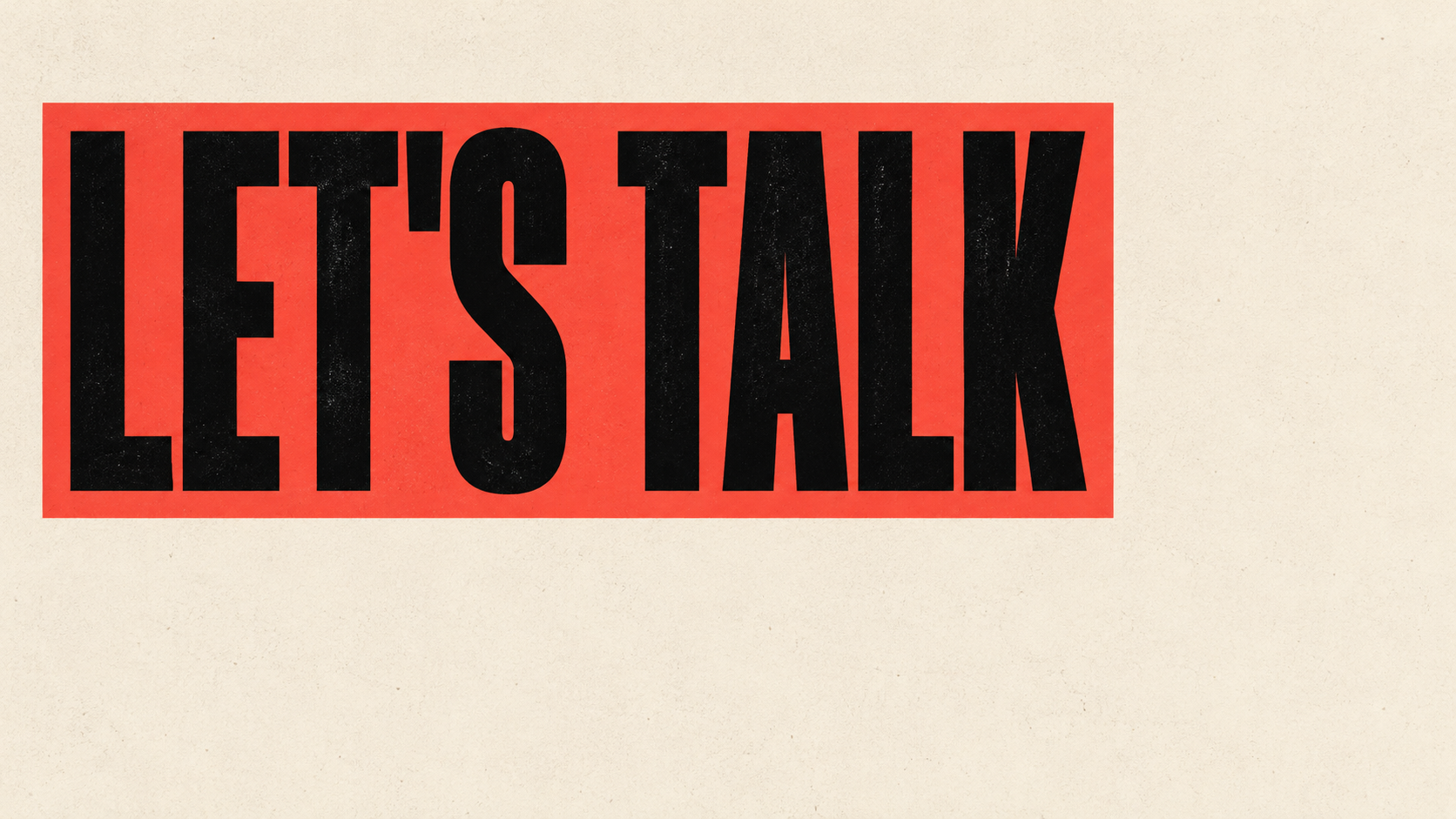 Let's talk