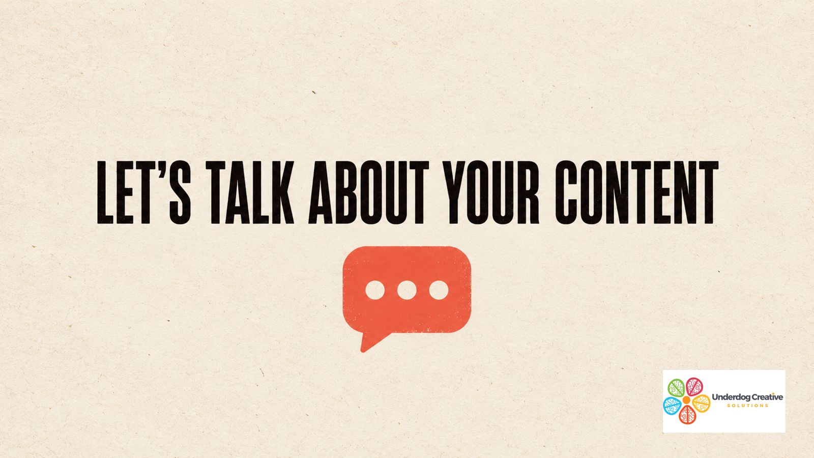 Contact Underdog Creative Solutions about your content